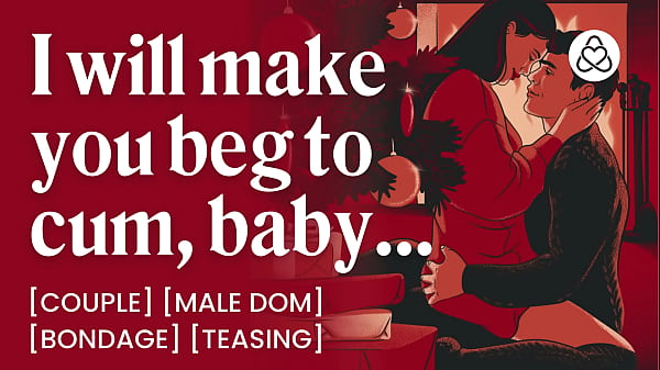 ASMR Audio Porn: Male Dom Secret Holiday Bondage at Your Parents&rsquo_ House &ndash_ BDSM Teasing &amp_ Orgasm Control &ndash_ Erotic Audio Roleplay for Women