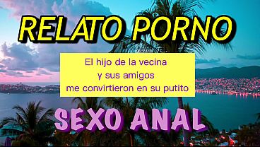 Relato Erotico Porn Sexo Anal